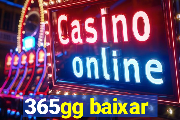 365gg baixar